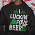 I Luckin' Fove Beer St Patty's Day Love Drink Party Hoodie Unique Gifts