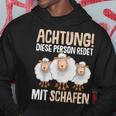 Lustiges Schäfer Hoodie Achtung, Rede mit Schafen, Schäferhumor Tee Lustige Geschenke