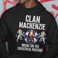 Mackenzie Clan Christmas Scottish Family Name Party Hoodie Funny Gifts