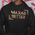 Majusebetter Hoodie Lustige Geschenke