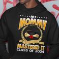 Masters Graduation My Mommy Mastered It Class Of 2024 Hoodie Funny Gifts