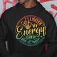 I Match Energy So How We Gone Act Today Retro Skeleton Hand Hoodie Unique Gifts