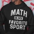 Mathlete Math Is My Favorite Sport Quote Hoodie Unique Gifts