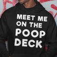 Meet Me On The Poop Deck Saying CruiseHoodie Unique Gifts