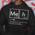 Meh Definition Non-Committal The Element Of Indifference Hoodie Personalized Gifts