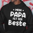 Mein Papa Ist Der Beste S Kapuzenpullover Lustige Geschenke