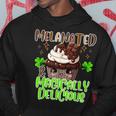 Melanated And Magically Delicious St Patrick's Day Hoodie Funny Gifts