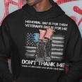 Memorial Day Is For Them Veteran's Day Is For Me Usa Flag Hoodie Funny Gifts
