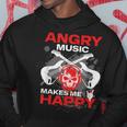 Metalhead Heavy Metal Angry Music Makes Me Happy Metal Fan Hoodie Unique Gifts