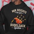 Mir Reichts Ich Geh Bagpipe Play Kilts Bagpipe Player Hoodie Lustige Geschenke