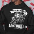 Mir Reicht's Ich Geh Motorcycle Fahren Cool Biker Saying S Hoodie Lustige Geschenke