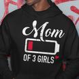 Mom Of 3 Girls Low Battery Hoodie Unique Gifts