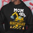 Mom Of The Birthday Boy Construction 1St Birthday Party Hoodie Unique Gifts