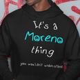 Moreno Last Name Family Names Hoodie Funny Gifts