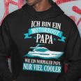 Motorboot Papa Boot Boote Bootsfahrer Geschenk Kapuzenpullover Lustige Geschenke