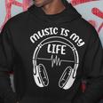 Music Is My Life Headphone Musician Dj Music Lover Hoodie Unique Gifts