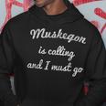 Muskegon Mi Michigan City Trip Home Roots Usa Hoodie Unique Gifts