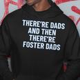 National Foster Care Month Foster Dad Hoodie Unique Gifts