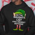 On The Naughty List And I Regret Nothing Elf Christmas Hoodie Unique Gifts