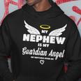 My Nephew Is My Guardian Angel He Watches Over Me In Memory Hoodie Unique Gifts