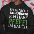 Nicht Schubsen Pfeffi Bauch Hoodie - Schwarz, Spaßiges Tee Lustige Geschenke