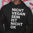 Nichtegan Sein Ist Nicht Okay Hoodie Lustige Geschenke