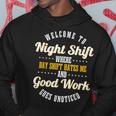 Night Shift Professional Workers Hoodie Unique Gifts