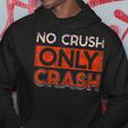 No Crush Nur Absturz Code Coder Programmierer Coding Hoodie Lustige Geschenke