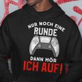 Noch Ein Round Then Hörr Ich Auf Gaming Console Ps Hoodie Lustige Geschenke