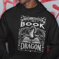 I Am Not A Bookworm I Am A Book Dragon Classic Dragons Books Hoodie Unique Gifts