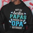 Nur Die Besten Papas Werden Zum Opa Befördert Hoodie Lustige Geschenke