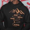 Nur Noch Eine Kurve Wander Bergsteiger Hiking Mountains Hoodie Lustige Geschenke