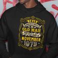 An Old Man Who Was Born In November 1973 Hoodie Personalized Gifts