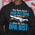 Opa Spruch Dich Als Papa Zu Haben Ist Dass Du Sein Opa Bist Kapuzenpullover Lustige Geschenke