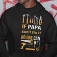 If Papa Can't Fix It Noe Can Hoodie Unique Gifts