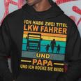 Papa Lkw Fahreratertag Berufsfahrerater Fernfahrer Papa Kapuzenpullover Lustige Geschenke