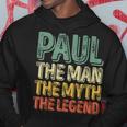 Paul The Man The Myth The Legend First Name Paul Hoodie Funny Gifts