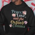 Peace Love And The Oxford Comma English Grammar Humor Joke Hoodie Funny Gifts