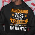 Pensioner 2024 Retirement 2024 Also Eine Legend Rente Hoodie Lustige Geschenke