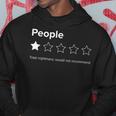 People One Star Total Nightmare Would Not Recommend Hoodie Unique Gifts