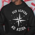 Per Aspera And Astra Black S Hoodie Lustige Geschenke