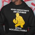 Pickleball Never Underestimate Old Man Grandpa Grandfather Hoodie Unique Gifts
