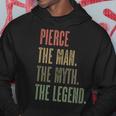 Pierce The Man The Myth The Legend Boys Name Hoodie Funny Gifts
