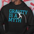 Pole Vaulting Gravity Is A Myth Pole Vault Hoodie Unique Gifts
