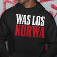 Polska Polish Saying Was Los Kurwa Hoodie Lustige Geschenke