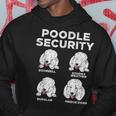 Poodle Security Animal Pet Guard Dog Lover Owner Hoodie Unique Gifts