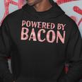 Powered By Bacon Hungry Ham Pork Lover Foodie Hoodie Unique Gifts