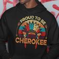 Proud To Be Cherokee Quote For A Proud Cherokee Hoodie Unique Gifts
