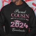 Proud Cousin Of A Class Of 2024 Graduate Hoodie Unique Gifts