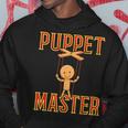 Puppet Master Ventriloquist Puppers Doll Puppet Show Hoodie Unique Gifts